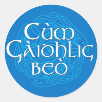 Adesivo Redondo Cùm Gàidhlig Beò!