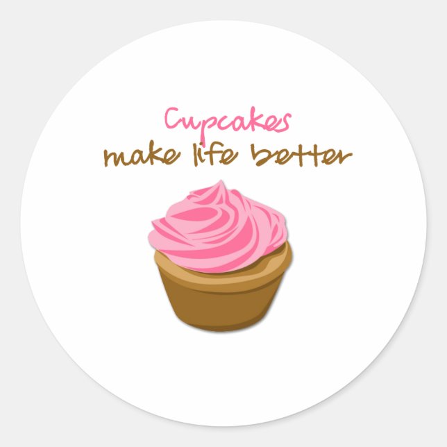 Adesivo Redondo Cupcakes tornam a vida melhor (Frente)
