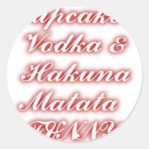 Adesivo Redondo Cupcakes Vermelhos Vodka Hakuna Matata DIVERTIDO.