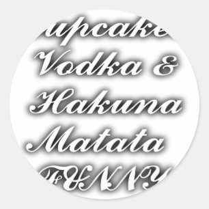 Adesivo Redondo Cupcakes Vodka Hakuna Matata DIVERTIDO