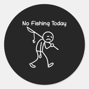 Adesivo Redondo Curioso Pista De Pesca, Sem Pesca Hoje, Triste Me