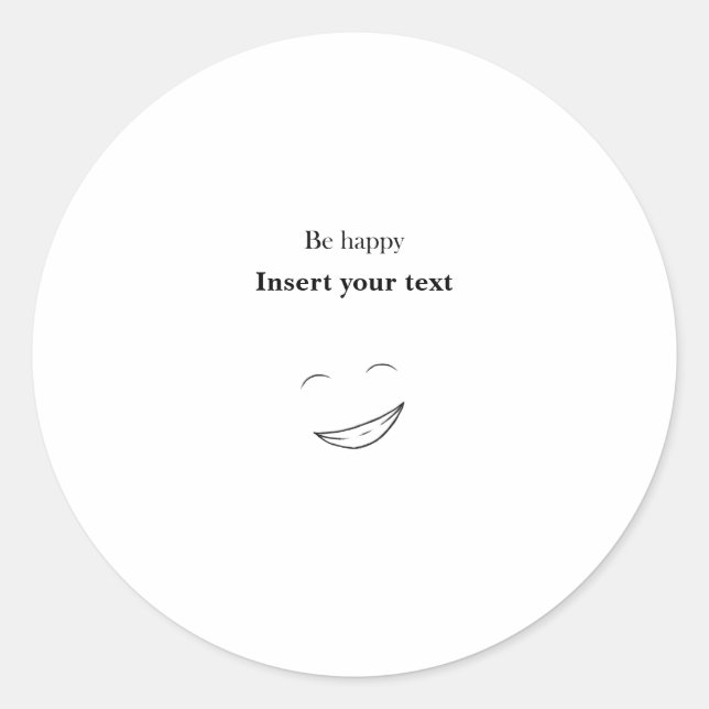 Adesivo Redondo Customizable Be happy (Frente)