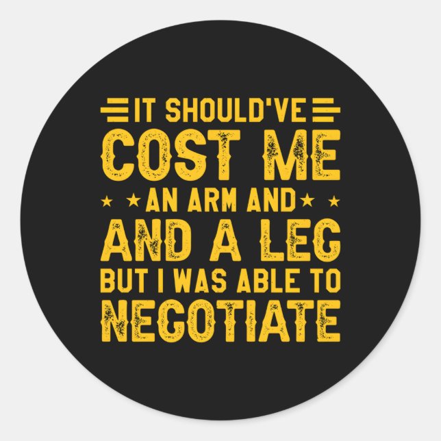 Adesivo Redondo Custou-Me Um Braço E Um Anmpu Da Perna (Frente)