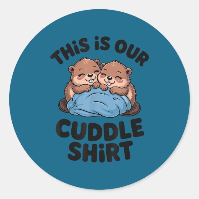 Adesivo Redondo Cute Beaver Couple This Is Our Cuddle  (Frente)