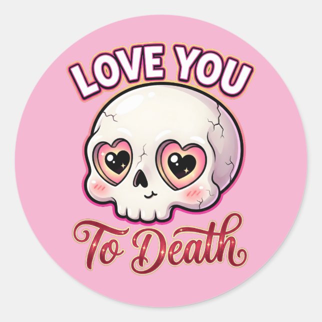 Adesivo Redondo Cute Gothic Valentine Skull – Love You to Death (Frente)