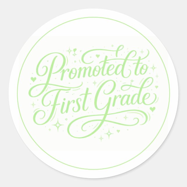 Adesivo Redondo Cute Green “Promoted to First Grade” Design (Frente)