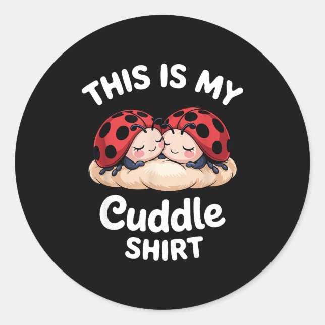 Adesivo Redondo Cute Ladybug Couple This Is My Cuddle  (Frente)