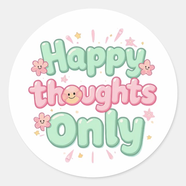Adesivo Redondo Cute Retro "Happy Thoughts Only" (Frente)