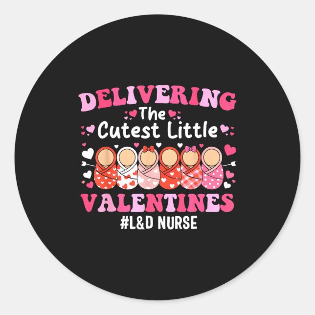 Adesivo Redondo Cutest Little Valentines Labor &amp; Delivery Vale (Frente)