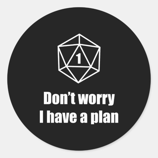 Adesivo Redondo D20 Fail Dont Worry I Have A Plan  (Frente)