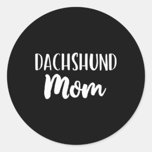 Adesivo Redondo Dachshund Mãe Cachorro Engraçado Dão presentes no