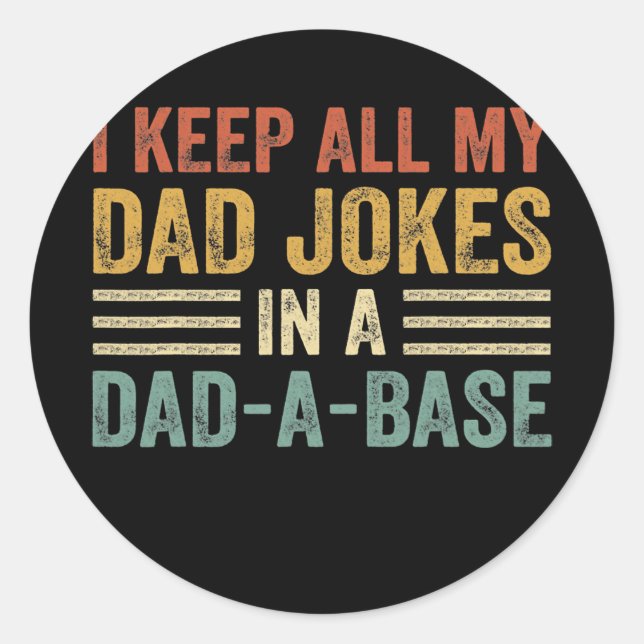 Adesivo Redondo Dad jokes from daughter for dad Funny fathers day (Frente)