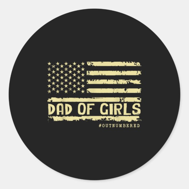 Adesivo Redondo Dad Of Girls Outnumbered Us Flag Father's Day Daug (Frente)