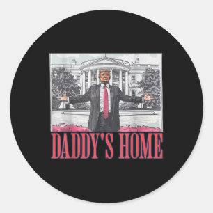 Adesivo Redondo Daddys Home Shirt White House Trump 2024
