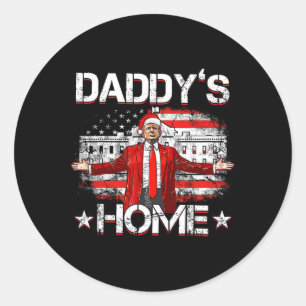 Adesivo Redondo Daddys Home Trump Xmas 2024 Engraçado Trump Take A