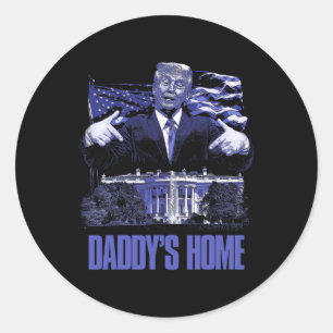 Adesivo Redondo Daddys Home White House Trump 2024 Eleição