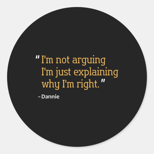 Adesivo Redondo Dannie Gift Cita Engraçado Aniversário Nome Person (Frente)