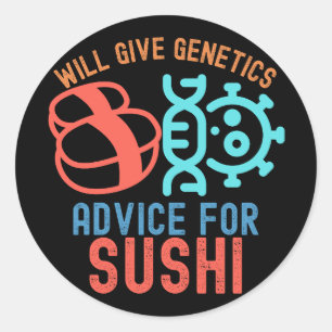 Adesivo Redondo Dará conselhos de genética para sushi