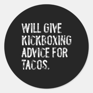 Adesivo Redondo Dará conselhos de kickboxing para tacos engraçado
