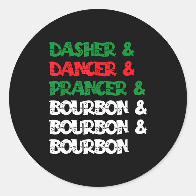 Adesivo Redondo Dasher Dancer Prancer &amp; Bourbon Christmas Funn (Frente)