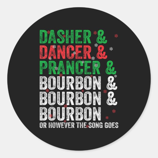 Adesivo Redondo Dasher Dancer Prancer And Bourbon Christmas Xmas H (Frente)