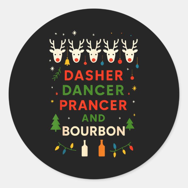Adesivo Redondo Dasher Dancer Prancer Bourbon Christmas Funny Holi (Frente)