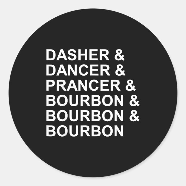Adesivo Redondo Dasher Dancer Prancer & Bourbon Natal Divertido (Frente)