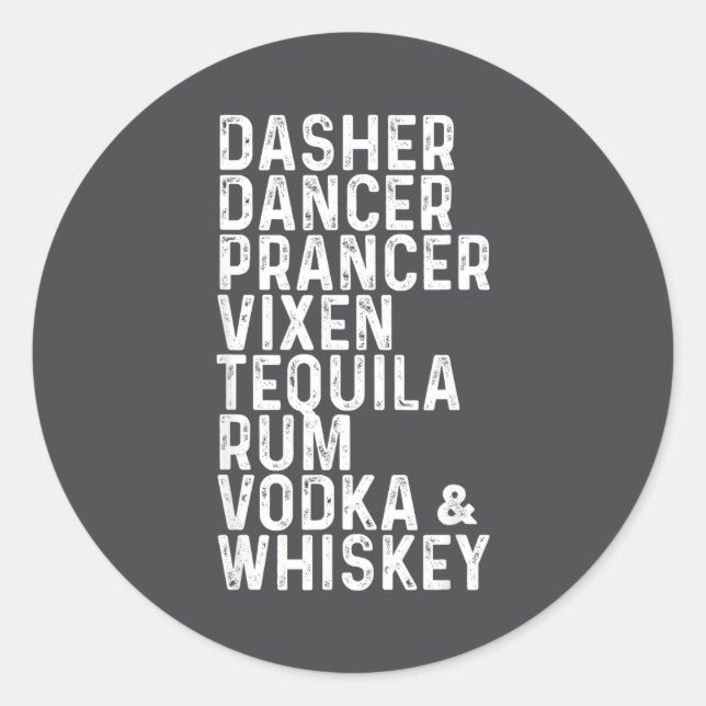 Adesivo Redondo Dasher Dancer Prancer Vixen Tequila Rum Vodka And  (Frente)