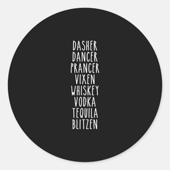 Adesivo Redondo Dasher Dancer Prancer Vixen Whiskey Vodka Tequila (Frente)