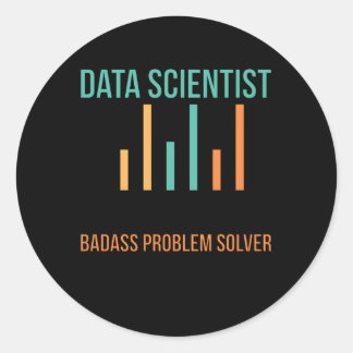 Adesivo Redondo Data Scientist Problem Solver Data Science