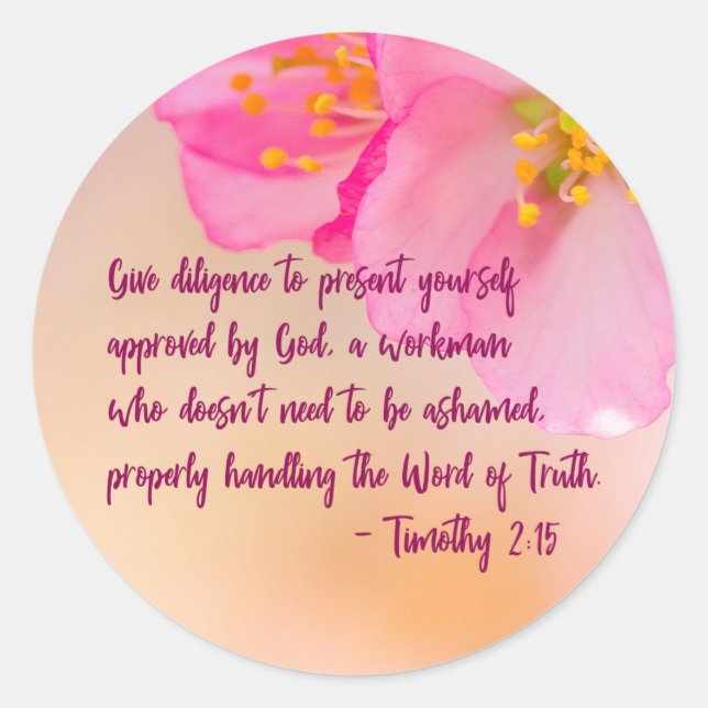 Adesivo Redondo Dê Diligência Para Se Apresentar Cristão (Frente)