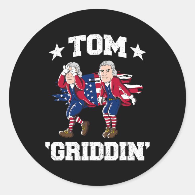 Adesivo Redondo De Julho Thomas Jefferson Griddy Tom Griddin (Frente)
