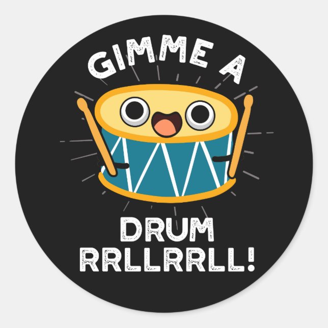 Adesivo Redondo Dê-me Um Drum RRLLRRLL Engraçado Drummer Pun Dark  (Frente)
