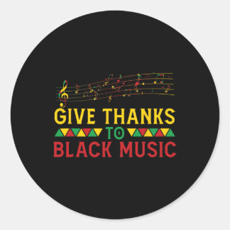 Adesivo Redondo Dê Obrigados A Black Music - História Mês J