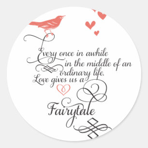 Adesivo Redondo De vez em quando, numa vida normal.