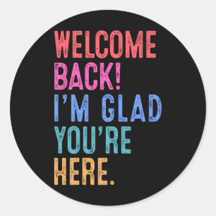 Adesivo Redondo De volta à Escola Professor Bem-vindo De Volta Est