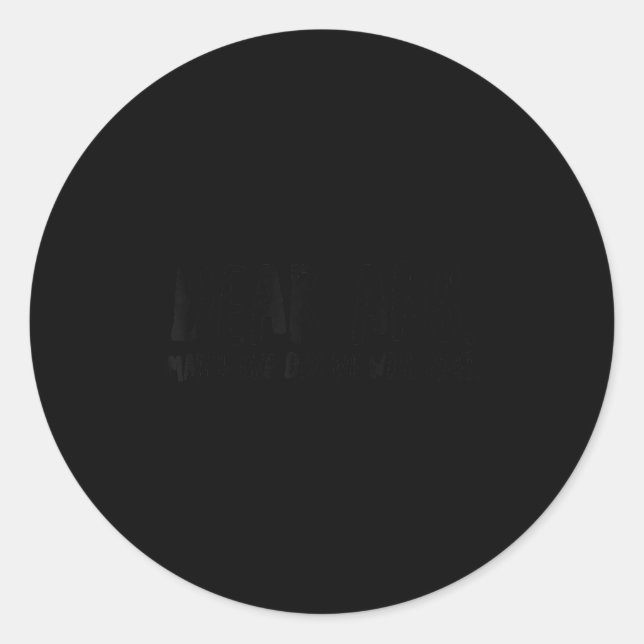 Adesivo Redondo Dear Abs, Maybe One Day We Will Meet - Funny Gym Q (Frente)