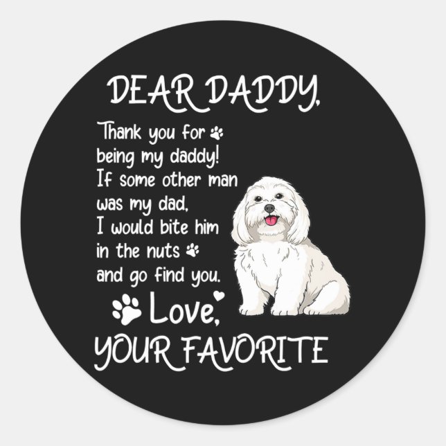 Adesivo Redondo Dear Daddy Maltese Dog Dad Father's Day  (Frente)