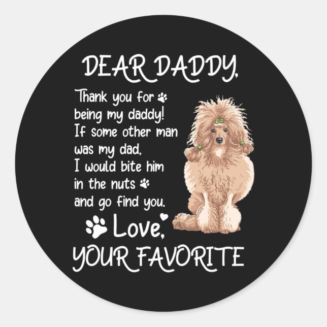 Adesivo Redondo Dear Daddy Standard Poodle Dog Dad Father's Day  (Frente)