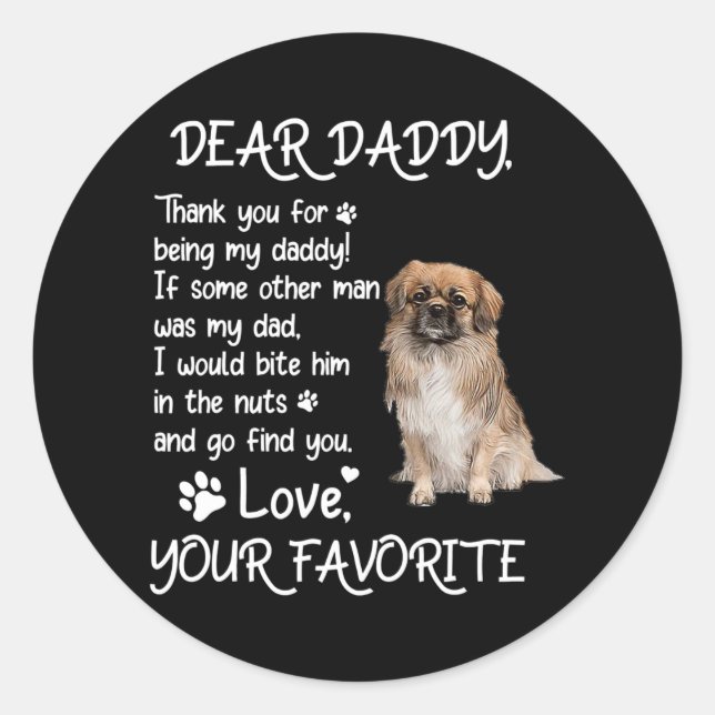 Adesivo Redondo Dear Daddy Tibetan Spaniel Dog Dad Father's Day  (Frente)