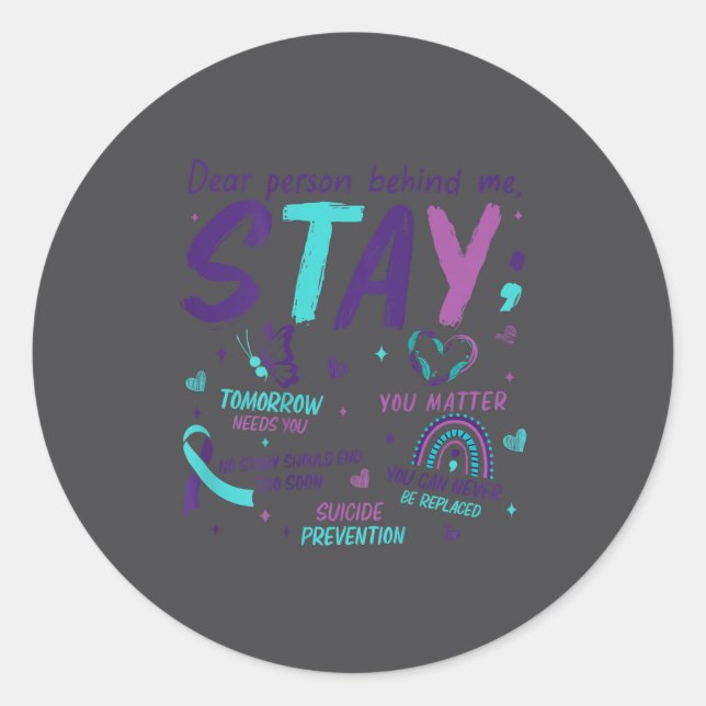 Adesivo Redondo Dear Person Behind Me You Suicide Awareness  (Frente)