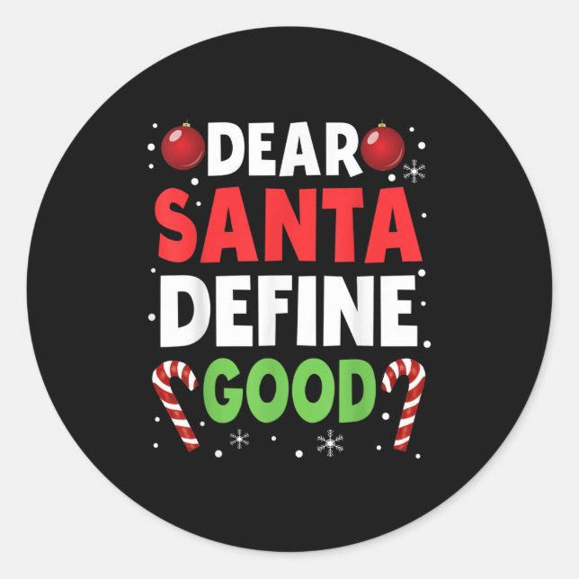 Adesivo Redondo Dear Santa Define Good Christmas Naughty Pajama Ma (Frente)