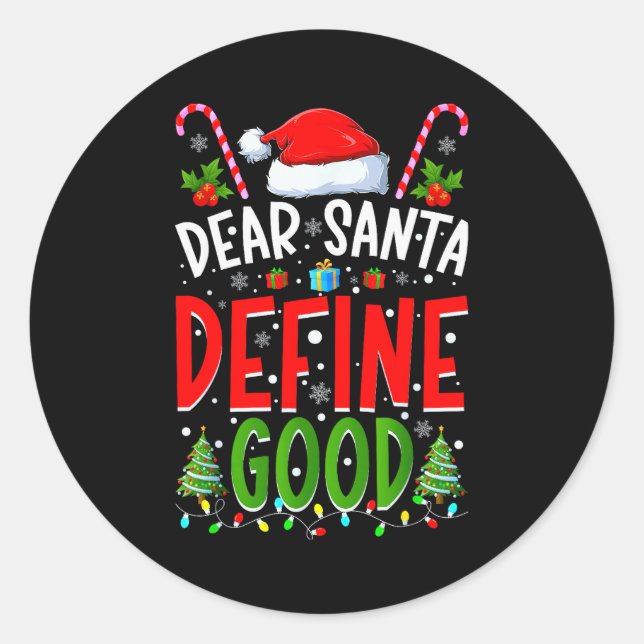 Adesivo Redondo Dear Santa Define Good Matching Christmas Family S (Frente)
