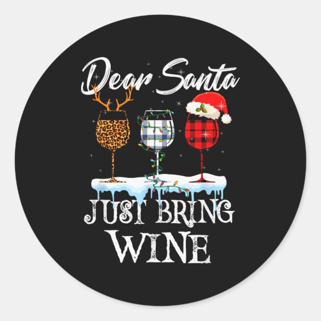 Adesivo Redondo Dear Santa Just Bring Wine Christmas Pajama Costum (Frente)