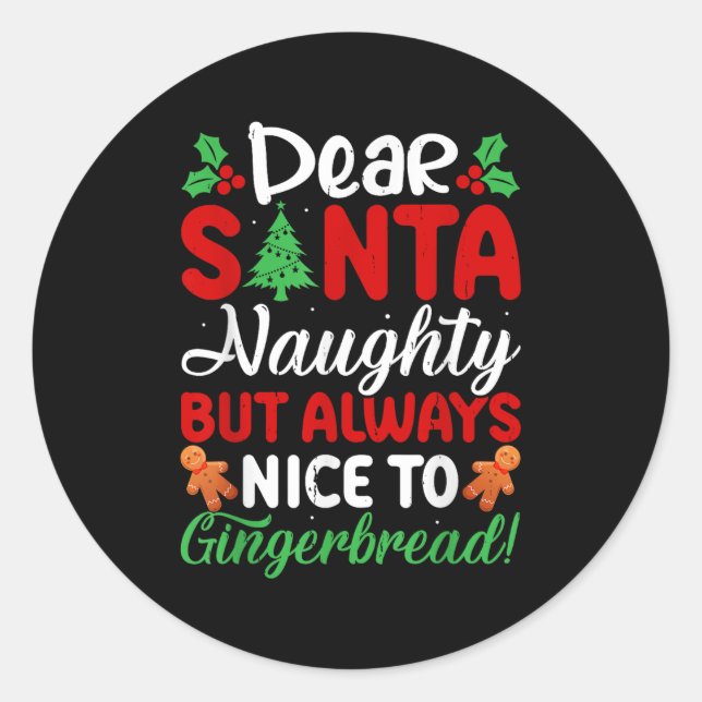Adesivo Redondo Dear Santa Naughty But Always Nice To Gingerbread! (Frente)