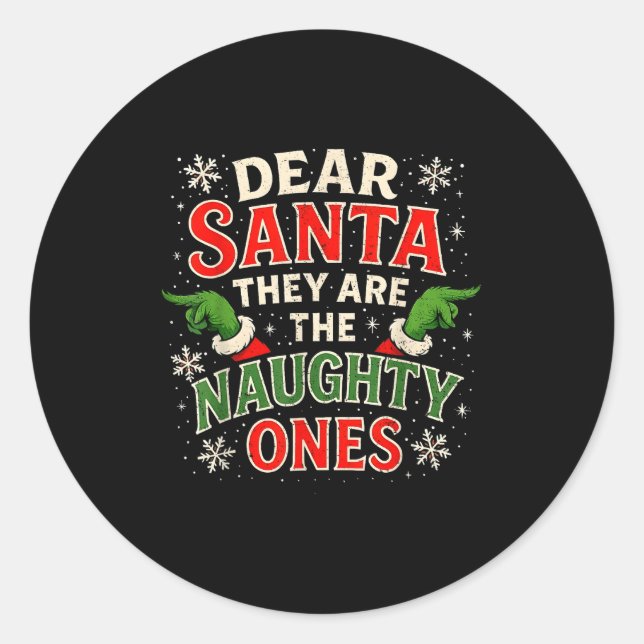 Adesivo Redondo Dear Santa They Are The Naughty Ones Christmas  (Frente)