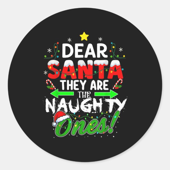 Adesivo Redondo Dear Santa They Are The Naughty Ones Funny  (Frente)