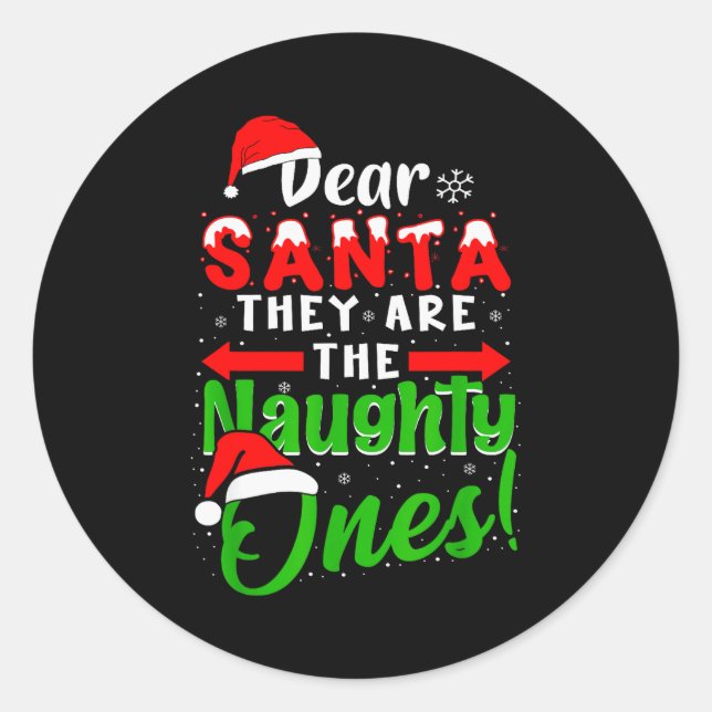 Adesivo Redondo Dear Santa They Are The Naughty Ones Funny Christm (Frente)