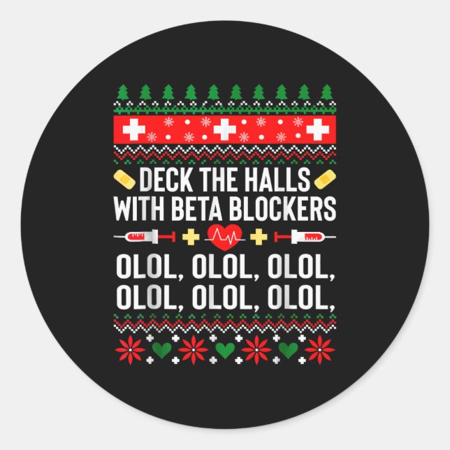 Adesivo Redondo Deck The Halls With Beta Blockers Nurse Christmas  (Frente)