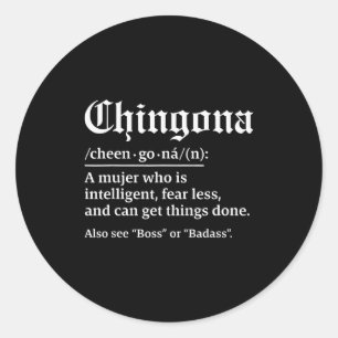 Adesivo Redondo Definição de Chingona, Chillona Mas Chingona